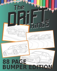 Drift Kings 88 Page Bumper Edition: Coloring Books For Kids Of All Ages - Dk Coloring (ISBN: 9781703277647)