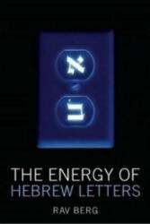 Energy of Hebrew Letters - Rav Berg (ISBN: 9781571896407)