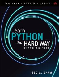 Learn Python the Hard Way (ISBN: 9780138270575)