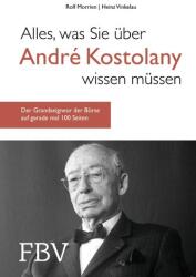 Alles, was Sie über André Kostolany wissen müssen (ISBN: 9783959722629)