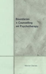 Boundaries in Counselling and Psychotherapy - Marian, Davies (ISBN: 9781844018505)