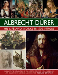Durer: His Life and Works in 500 Images (2023)