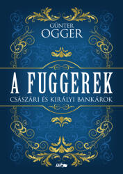 A Fuggerek (ISBN: 9789632676494)