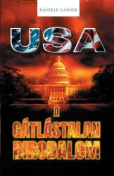 USA - A gátlástalan birodalom (2024)