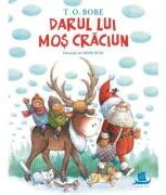 Darul lui Mos Craciun - T. O. Bobe (ISBN: 9789735082437)