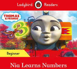 Ladybird Readers Beginner Level - Thomas the Tank Engine - Nia Learns Numbers (ELT Graded Reader) - LADYBIRD (ISBN: 9780241533727)