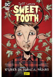 Sweet Tooth #1 Iesirea din adancul padurii - Jeff Lemire (ISBN: 9786303214771)