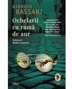 Ochelarii cu rama de aur - Giorgio Bassani (ISBN: 9786064024435)