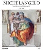 Introducere in arta. Michelangelo 1475-1564. Geniul universal al Renasterii - Gilles Néret (ISBN: 9783836588966)