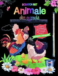 Animale din ograda. Scratch Art (ISBN: 9786067132984)