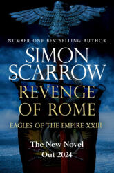 UNTITLED EAGLES OF THE EMPIRE 23 - Simon Scarrow (ISBN: 9781472287182)