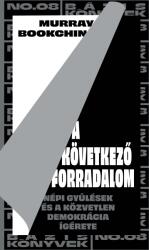 A következő forradalom (ISBN: 9789635723331)
