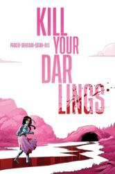 Kill Your Darlings (ISBN: 9781534397828)