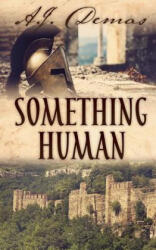 Something Human - A. J. DEMAS (ISBN: 9781988086118)