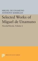 Selected Works of Miguel de Unamuno, Volume 6 (ISBN: 9780691609522)