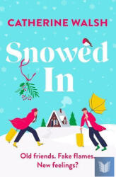 Snowed In (ISBN: 9781836180784)