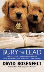 Bury the Lead - David Rosenfelt (2005)