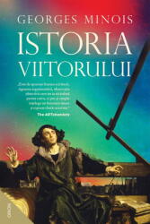 Istoria Viitorului, Georges Minois - Editura Nemira (2024)