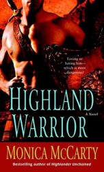 Highland Warrior - Monica McCarty (ISBN: 9780345503381)