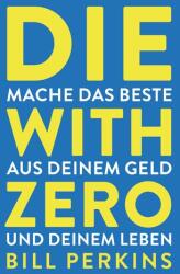 Die with zero (2024)