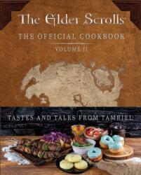 The Elder Scrolls: The Official Cookbook Vol. 2 - Victoria Rosenthal (ISBN: 9781835410745)