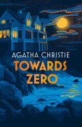 Towards Zero - Agatha Christie (ISBN: 9780008719722)