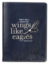 Journal Handy Wings Like Eagles Isaiah 40: 31 - Christian Art Gifts (ISBN: 9781642729634)