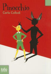 Les aventures de Pinocchio - Carlo Collodi (ISBN: 9782070625512)