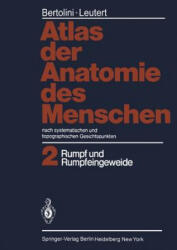 Atlas Der Anatomie Des Menschen - Rolf Bertolini, Gerald Leutert, Horst Schmidt (ISBN: 9783642674037)