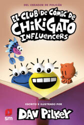 EL CLUB DE COMIC DE CHIKIGATO 5 INFLUENCERS - PILKEY, DAV (2024)