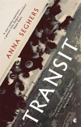 Transit - ANNA SEGHERS (ISBN: 9780349014708)