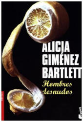 Hombres desnudos - Alicia Giménez Bartlett (ISBN: 9788408154266)