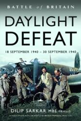Battle of Britain Daylight Defeat (ISBN: 9781399034647)