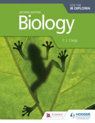 Biology for the IB Diploma Second Edition - C J Clegg (ISBN: 9781471828997)