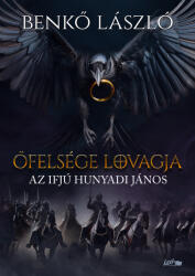 Őfelsége lovagja (ISBN: 9789632676371)