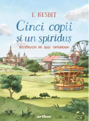 Cinci Copii Si Un Spiridus , Edith Nesbit - Editura Art (ISBN: 9786303214757)