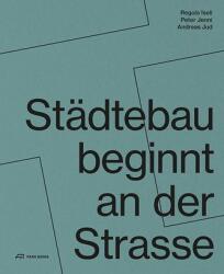 Städtebau beginnt an der Strasse (ISBN: 9783038603511)