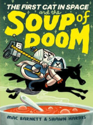 The First Cat in Space and the Soup of Doom - Shawn Harris (ISBN: 9780063084124)