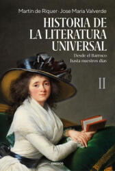 HISTORIA DE LA LITERATURA UNIVERSAL II - DE RIQUER MORERA, MARTIN, VALVERDE PACHECO, JOSE MARIA (2024)