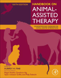 Handbook on Animal-Assisted Therapy - Megan Mueller, Zenithson Ng, Taylor Chastain Griffin, Philip Tedeschi (ISBN: 9780443223464)