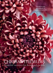 Chrysanthemums - Georgianna Lane (ISBN: 9781423665618)