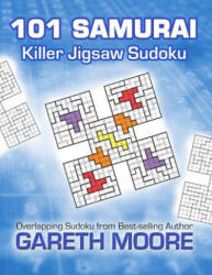 Killer Jigsaw Sudoku: 101 Samurai - Gareth Moore (ISBN: 9781481111782)