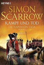 Luptă și moarte - Saga lui Napoleon 1809 - 1815 (ISBN: 9783453471702)