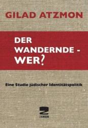 Der wandernde - Wer? (ISBN: 9783889751997)