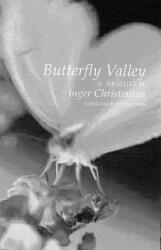 Butterfly Valley - Inger Christensen (2004)