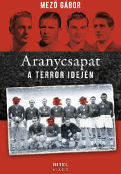 Aranycsapat a terror idején (2025)