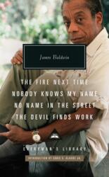The Fire Next Time; Nobody Knows My Name; No Name In The Street; The Devil Finds Work (ISBN: 9781841594248)