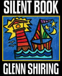 Silent Book - Glenn Shiring (ISBN: 9781523655298)