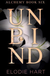 Elodie Hart - Unbind - Elodie Hart (ISBN: 9781917190077)