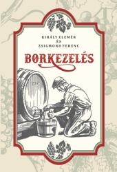 Borkezelés (ISBN: 9786156788436)